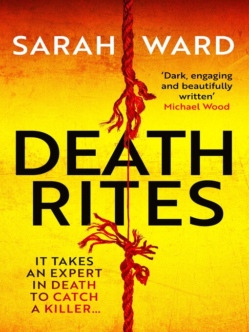 Title details for Death Rites by Sarah Ward - Available